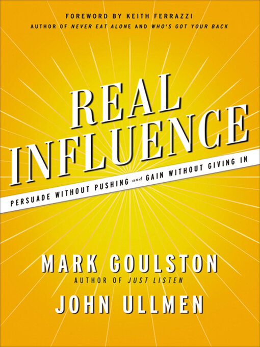 Title details for Real Influence by Mark Goulston - Wait list